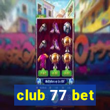 club 77 bet